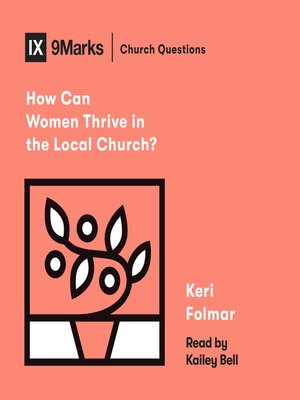 cover image of How Can Women Thrive in the Local Church?